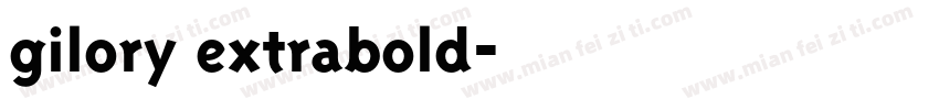 gilory extrabold字体转换